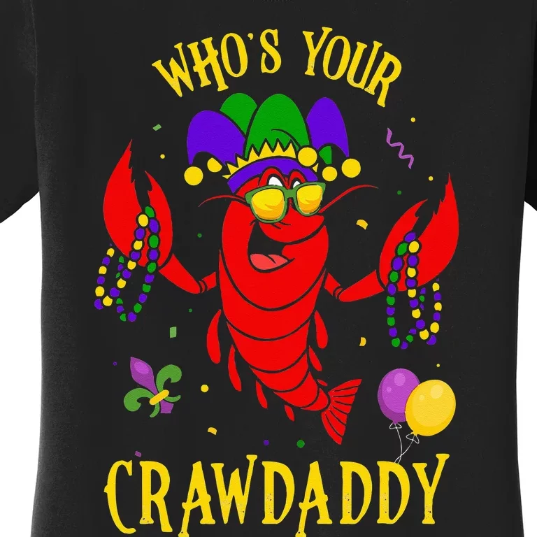 Whos Your Crawdaddy Crawfish Jester Beads Funny Mardi Gras Women's T-Shirt