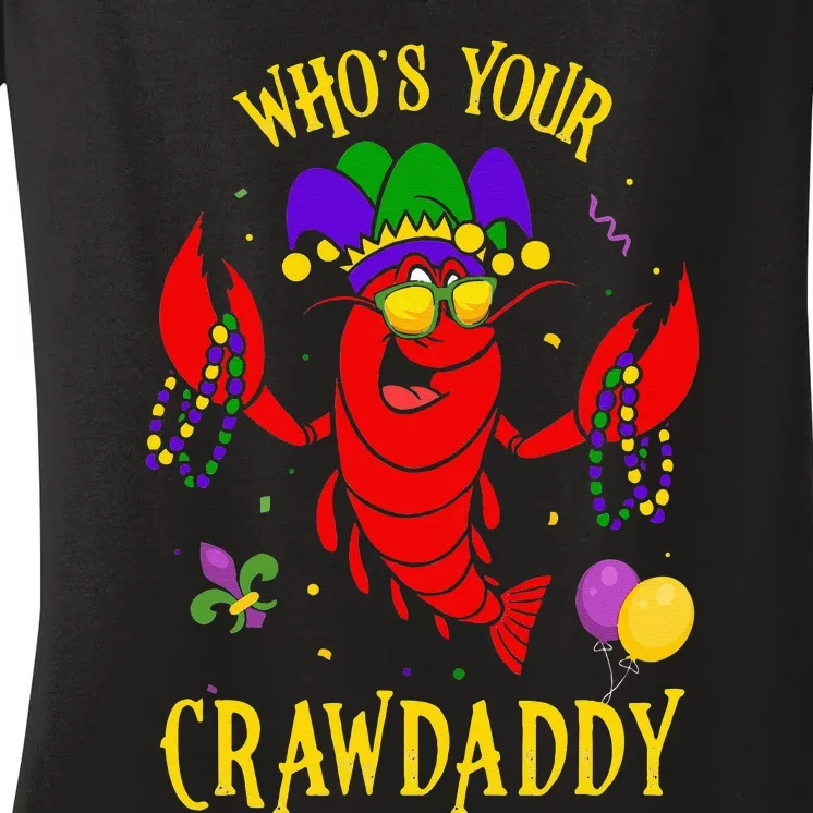 Whos Your Crawdaddy Crawfish Jester Beads Funny Mardi Gras Women's V-Neck T-Shirt