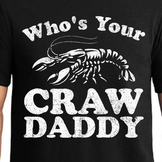 Whos Your Crawdaddy Funny Crawfish Boil Mardi Gras Cajun Pajama Set