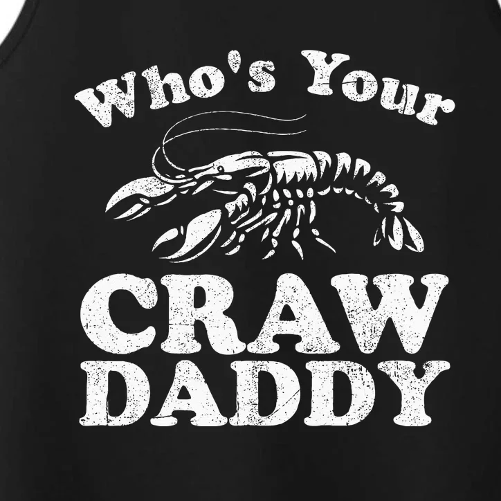 Whos Your Crawdaddy Funny Crawfish Boil Mardi Gras Cajun Performance Tank