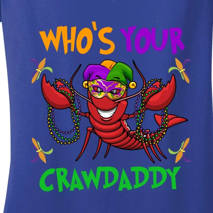 Who's Your Crawdaddy Mardi Gras Parade 2020 Gift Meaningful Gift Women's V-Neck T-Shirt