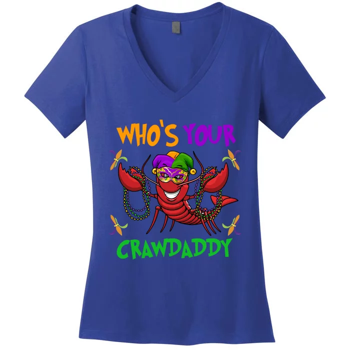 Who's Your Crawdaddy Mardi Gras Parade 2020 Gift Meaningful Gift Women's V-Neck T-Shirt