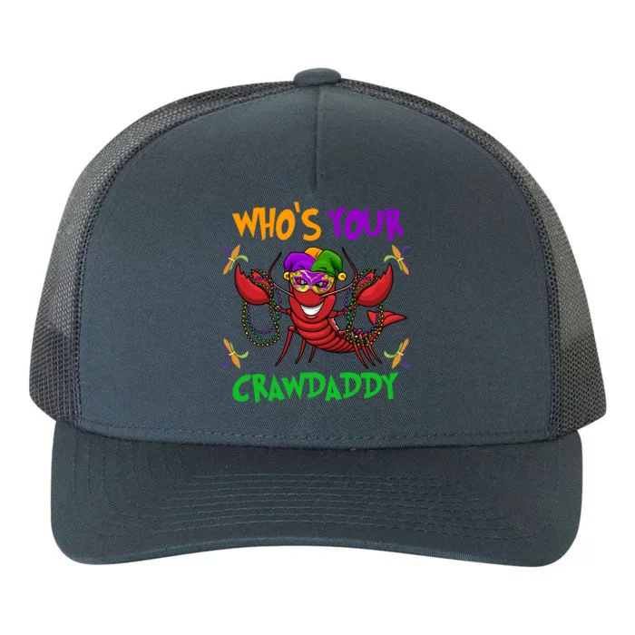 Who's Your Crawdaddy Mardi Gras Parade 2020 Gift Meaningful Gift Yupoong Adult 5-Panel Trucker Hat