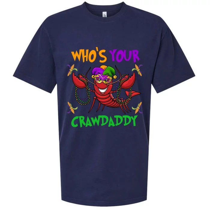 Who's Your Crawdaddy Mardi Gras Parade 2020 Gift Funny Gift Sueded Cloud Jersey T-Shirt