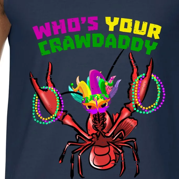 Whos Your Crawdaddy Crawfish Funny Mardi Gras Gift Comfort Colors® Tank Top