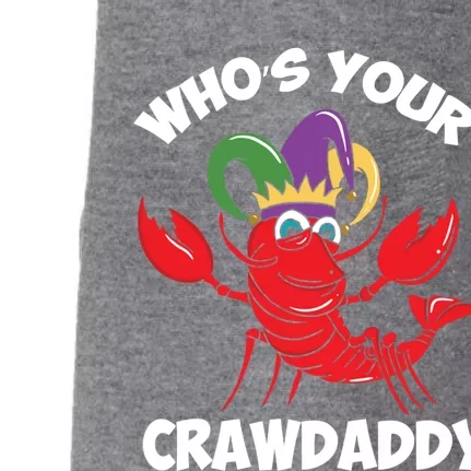 Who's Your Crawdaddy Gift Doggie 3-End Fleece Hoodie