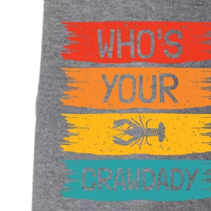 Whos Your Crawdaddy Crawfish Jester Beads Funny Mardi Gras Meaningful Gift Doggie 3-End Fleece Hoodie