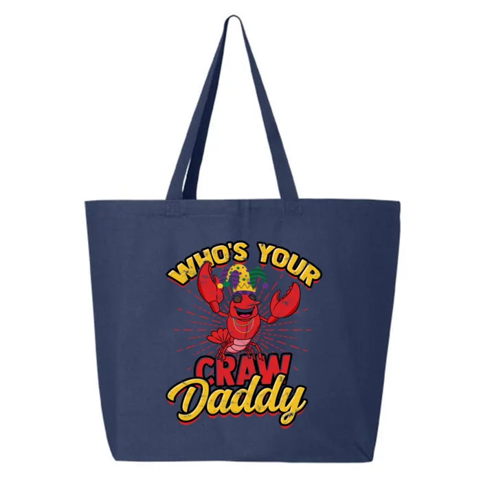 Who's Your Crawdaddy (Mardi Gras) – Crawfish Costume Funny Gift 25L Jumbo Tote