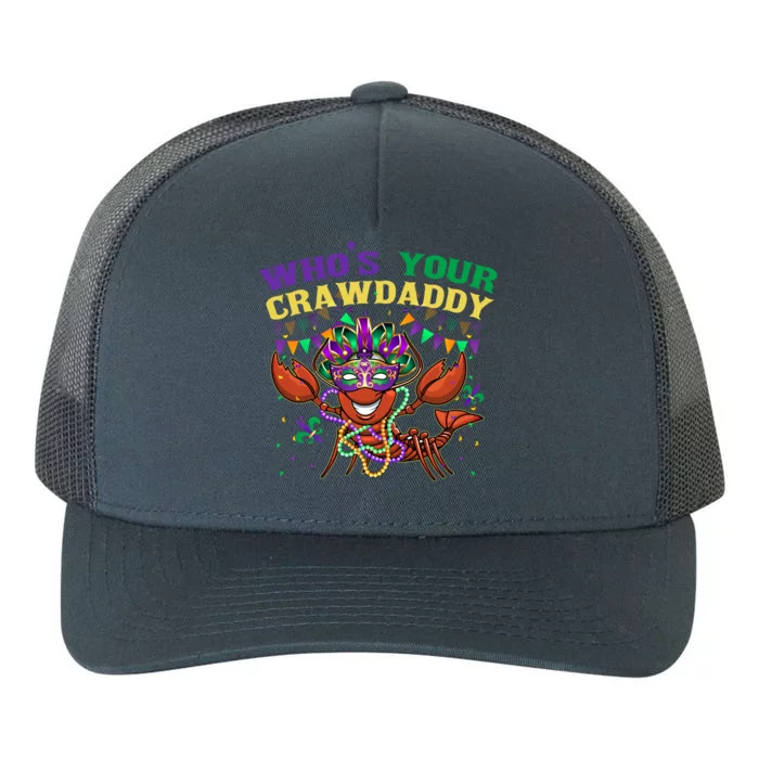 Whos Your Crawdaddy Crawfish Jester Beads Funny Mardi Gras Gift Yupoong Adult 5-Panel Trucker Hat