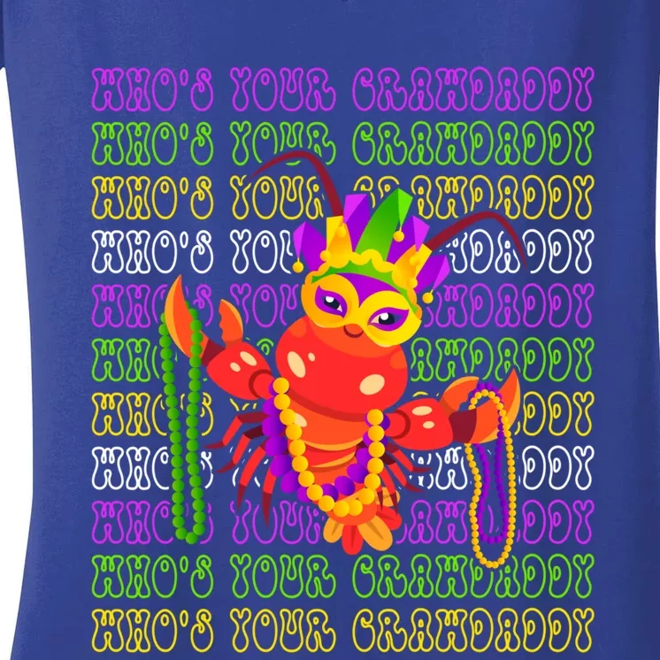 Who's Your Crawdaddy? Celebrate Mardi Gras In Style Gift Women's V-Neck T-Shirt