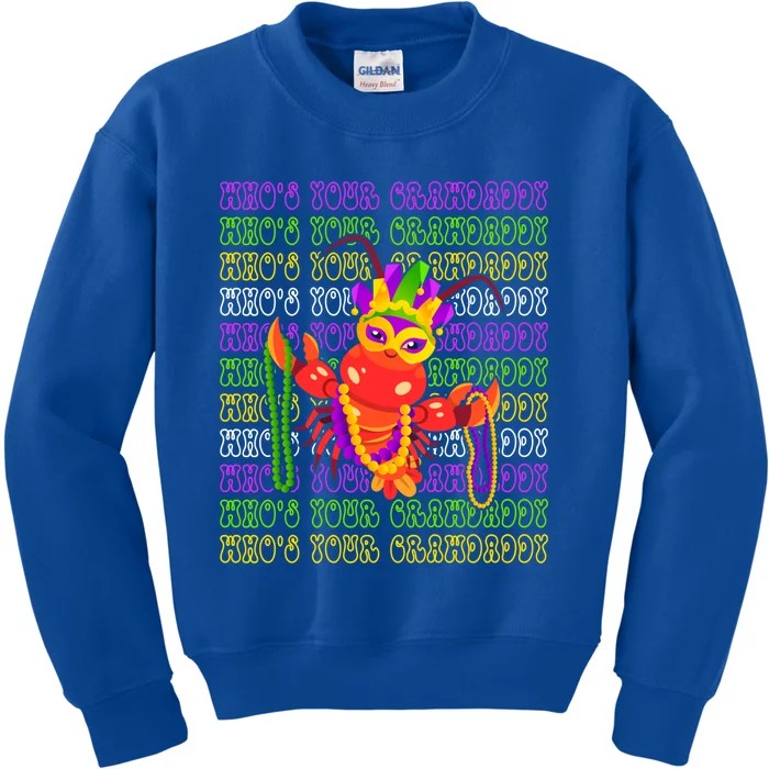 Who's Your Crawdaddy? Celebrate Mardi Gras In Style Gift Kids Sweatshirt