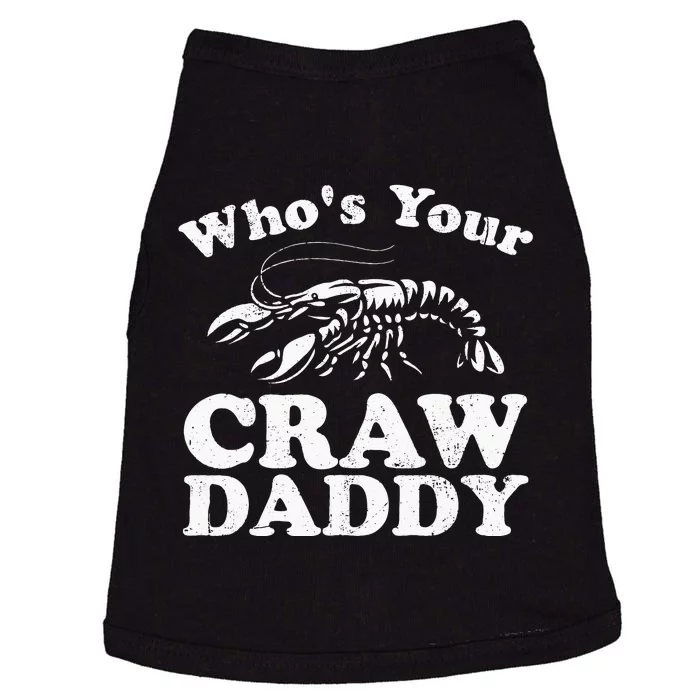 Whos Your Crawdaddy Funny Crawfish Boil Mardi Gras Cajun Doggie Tank