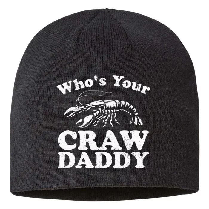 Whos Your Crawdaddy Funny Crawfish Boil Mardi Gras Cajun 8 1/2in Sustainable Knit Beanie