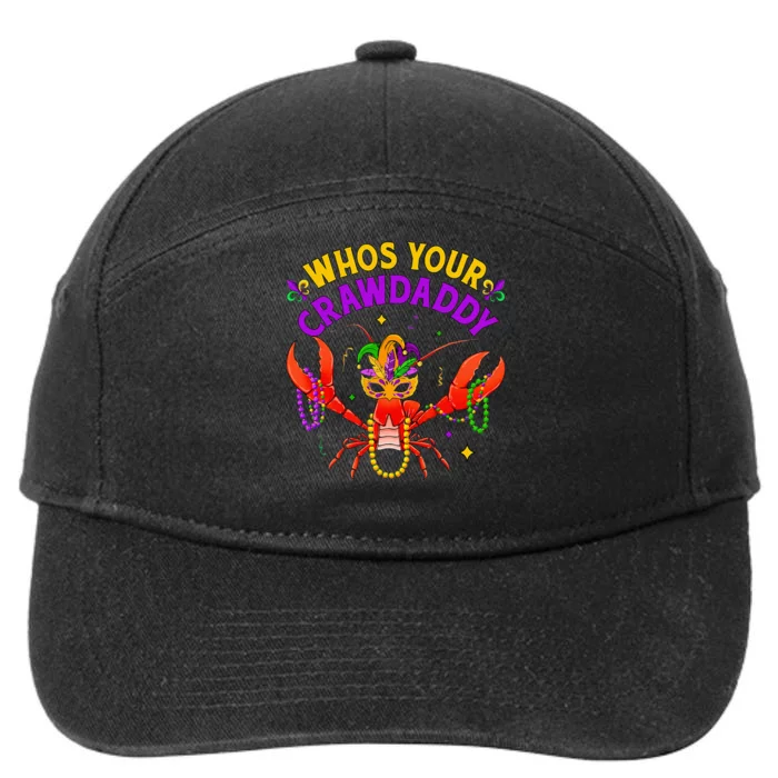 Whos Your Crawdaddy Crawfish Jester Beads Funny Mardi Gras 7-Panel Snapback Hat