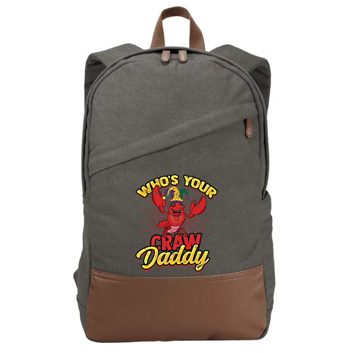 Who's Your Crawdaddy (Mardi Gras) – Crawfish Costume Meaningful Gift Cotton Canvas Backpack