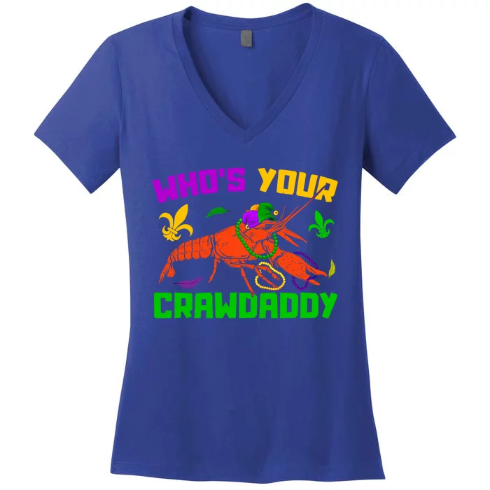 Whos Your Crawdaddy Mardi Gras Crawfish Carnival Parade Gift Women's V-Neck T-Shirt