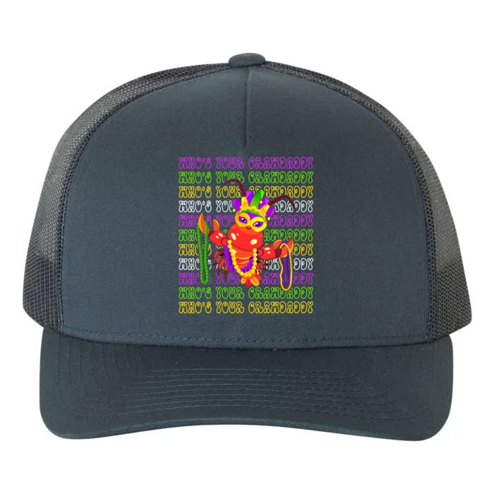 Who's Your Crawdaddy? Celebrate Mardi Gras In Style Gift Yupoong Adult 5-Panel Trucker Hat