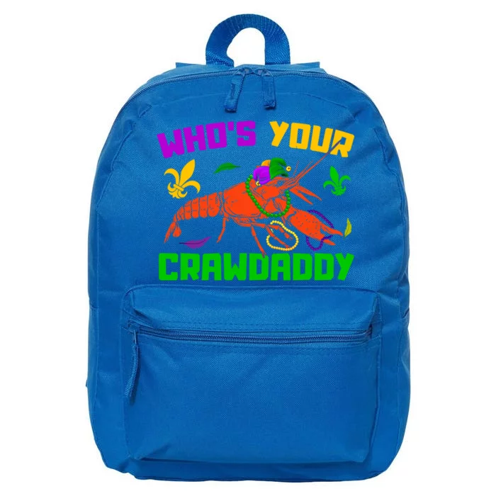 Whos Your Crawdaddy Mardi Gras Crawfish Carnival Parade Gift 16 in Basic Backpack