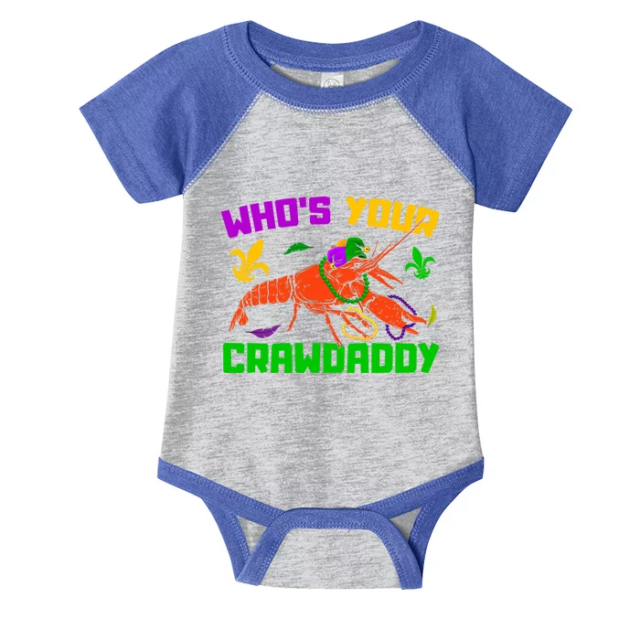 Whos Your Crawdaddy Mardi Gras Crawfish Carnival Parade Gift Infant Baby Jersey Bodysuit