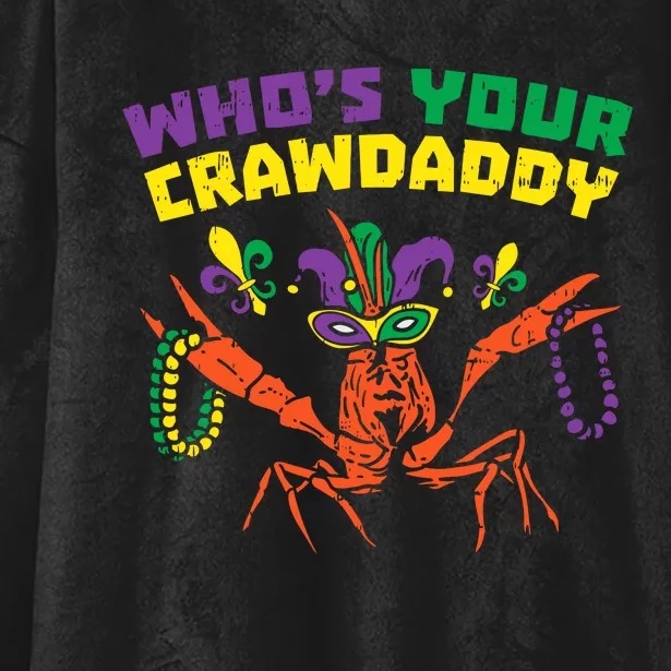 Whos Your Crawdaddy Crawfish Jester Beads Funny Mardi Gras Hooded Wearable Blanket