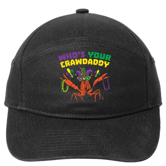 Whos Your Crawdaddy Crawfish Jester Beads Funny Mardi Gras 7-Panel Snapback Hat