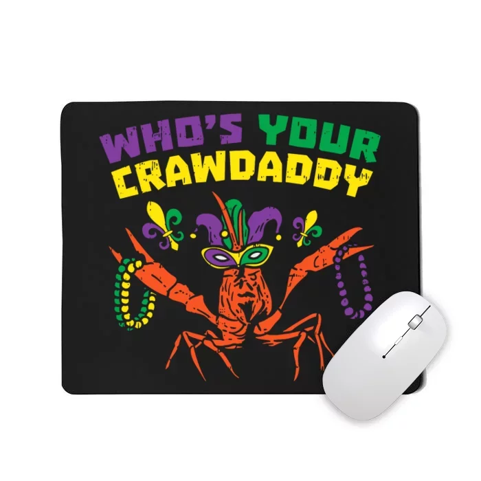 Whos Your Crawdaddy Crawfish Jester Beads Funny Mardi Gras Mousepad