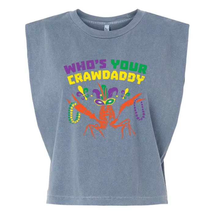 Whos Your Crawdaddy Crawfish Jester Beads Funny Mardi Gras Garment-Dyed Women's Muscle Tee