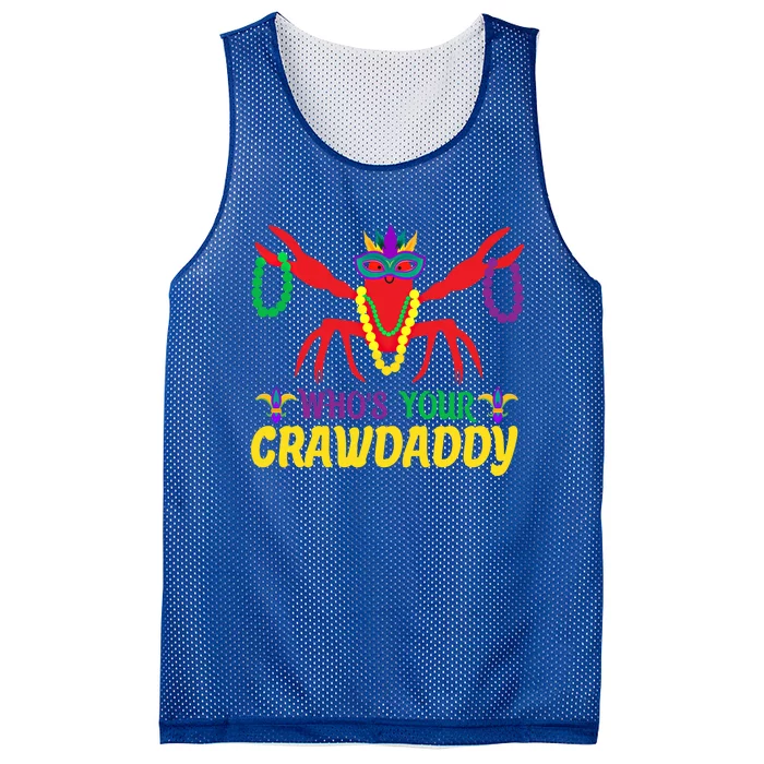 Whos Your Crawdaddy Merdi Gras Gift Mesh Reversible Basketball Jersey Tank