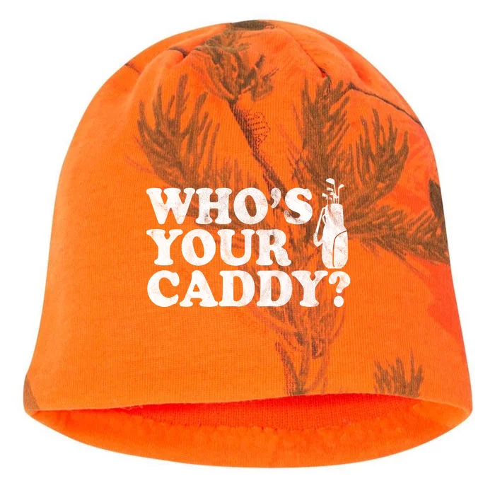 Whos Your Caddy Funny Golf Kati - Camo Knit Beanie