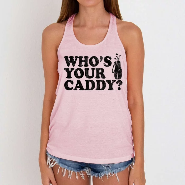 Whos Your Caddy Funny Golf Women's Knotted Racerback Tank