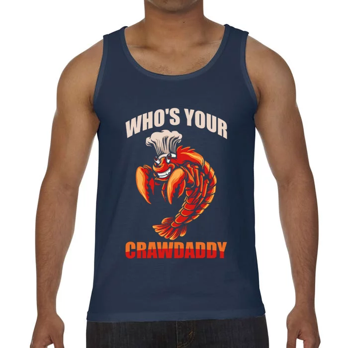 Who's Your Crawdaddy Crawfish Boil Crayfish Cajun Crawdad Cute Gift Comfort Colors® Tank Top