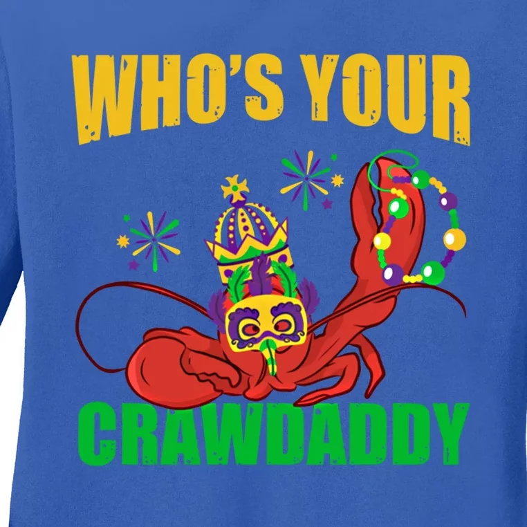 Who's Your Crawdaddy Crawfish Festival Costume Mardi Gras Gift Ladies Long Sleeve Shirt