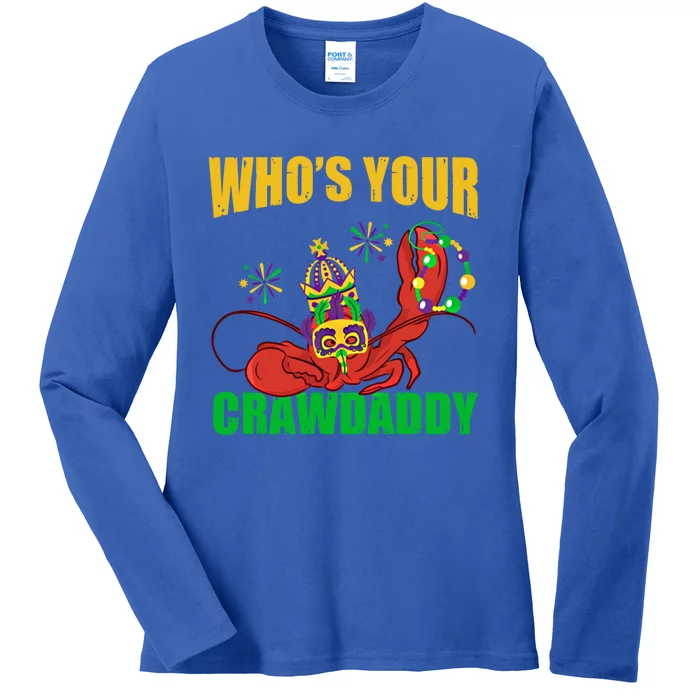 Who's Your Crawdaddy Crawfish Festival Costume Mardi Gras Gift Ladies Long Sleeve Shirt