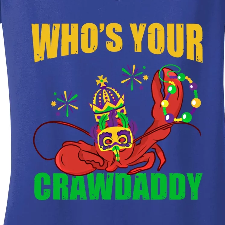 Who's Your Crawdaddy Crawfish Festival Costume Mardi Gras Gift Women's V-Neck T-Shirt