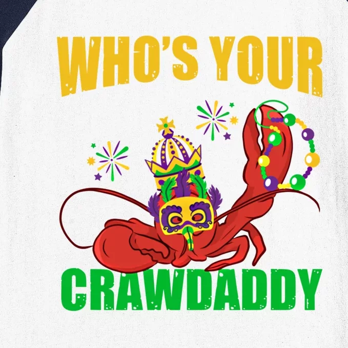 Who's Your Crawdaddy Crawfish Festival Costume Mardi Gras Gift Baseball Sleeve Shirt