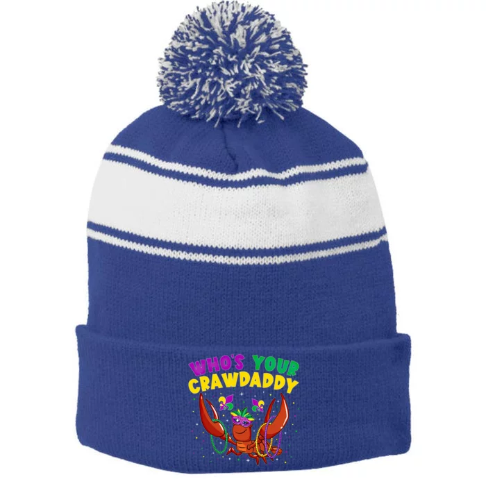 Who's Your Crawdaddy Crawfish Jester Beads Funny Mardi Gras Gift Stripe Pom Pom Beanie