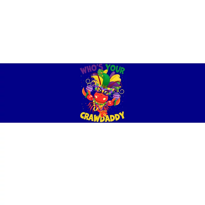 Who's Your Crawdaddy Crawfish Mardi Gras Funny Carnival Gift Bumper Sticker