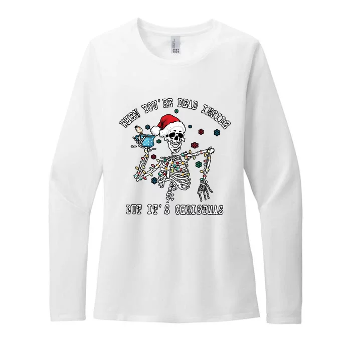 When YouRe Dead Inside ItS Christmas Funny Dancing Skeleton Womens CVC Long Sleeve Shirt