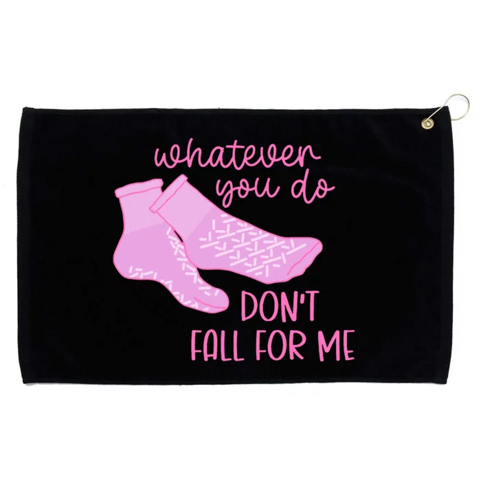 Whatever You Do DonT Fall For Me Funny Rn Pct Cna Nurse Grommeted Golf Towel