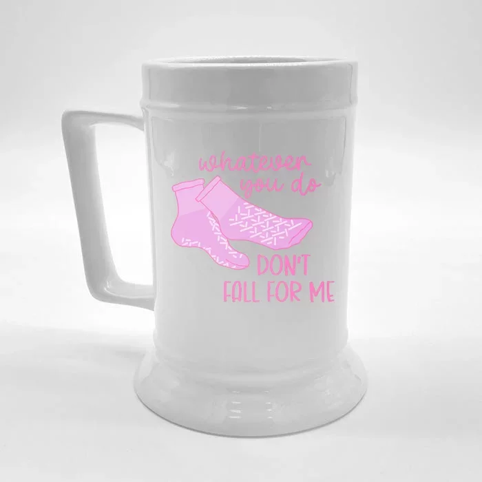 Whatever You Do DonT Fall For Me Funny Rn Pct Cna Nurse Front & Back Beer Stein