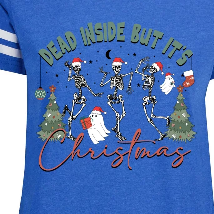 When YouRe Dead Inside But ItS Christmas Skeleton Dancing Gift Enza Ladies Jersey Football T-Shirt