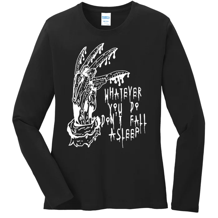 Whatever You Do Don't Fall Asleep Nightmare Horror Freddy Hand Halloween Costume Ladies Long Sleeve Shirt