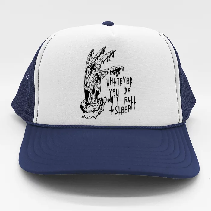 Whatever You Do Don't Fall Asleep Nightmare Horror Freddy Hand Halloween Costume Trucker Hat