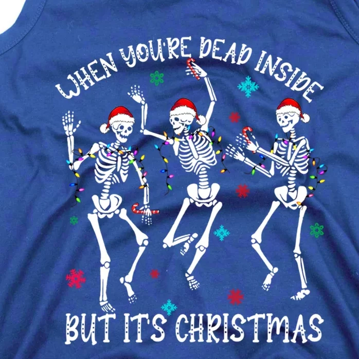 When YouRe Dead Inside But ItS Christmas Gift Tank Top