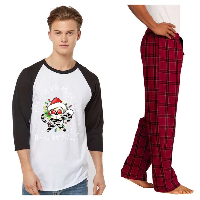 When YouRe Dead Inside But ItS Holiday Season Skull Santa Gift Raglan Sleeve Pajama Set