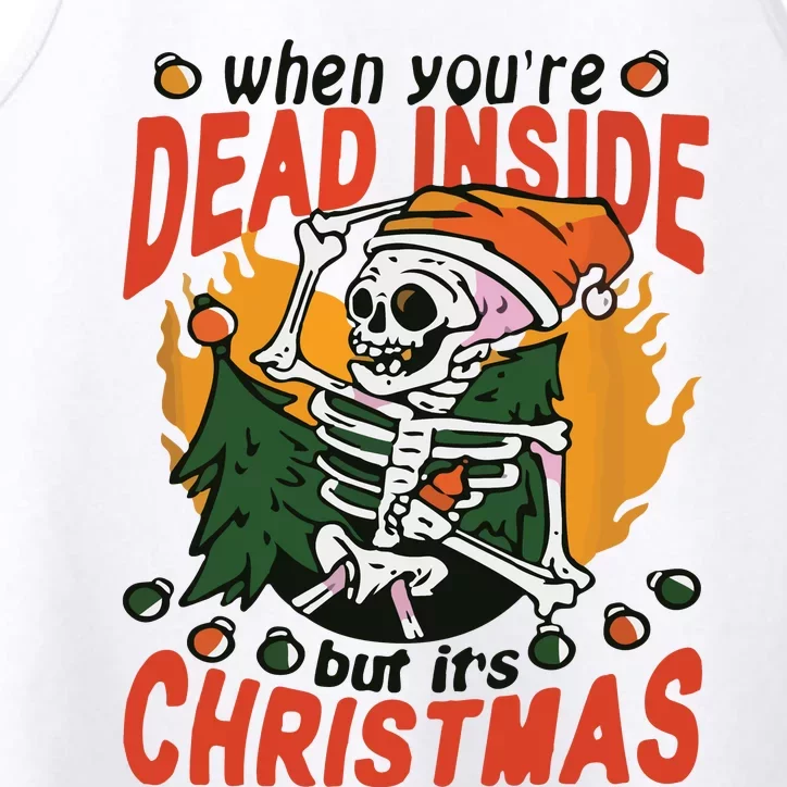 When Your Dead Inside Christmas Dead Inside Skeleton Christmas Performance Tank