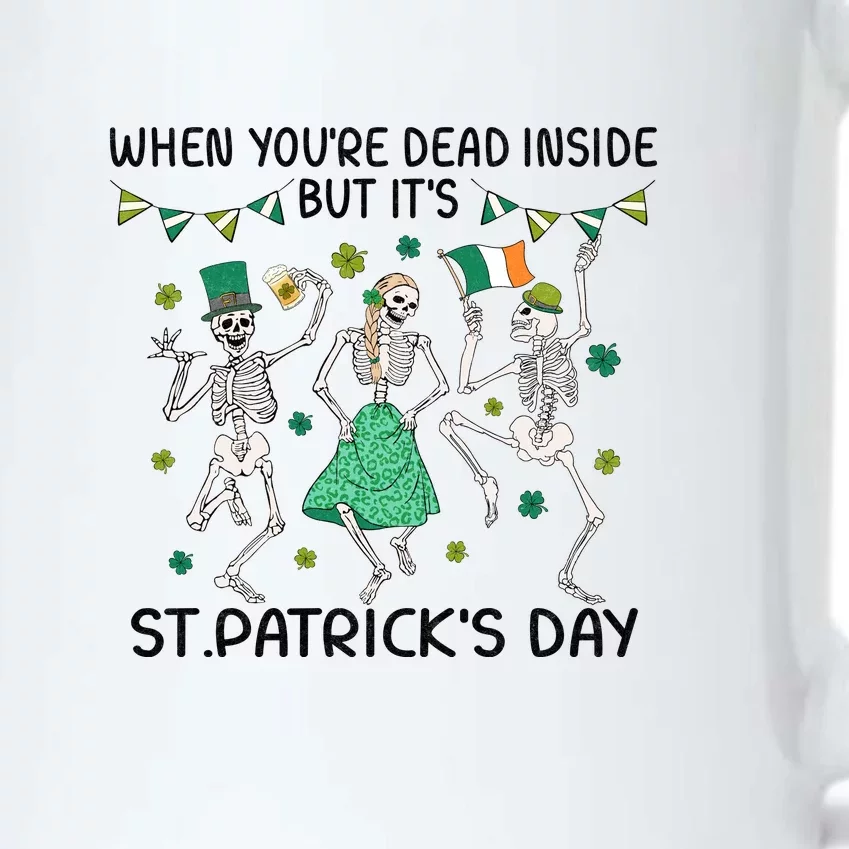 When You're Dead Inside But It's Funny Skeleton Dance St Patrick's Day Black Color Changing Mug