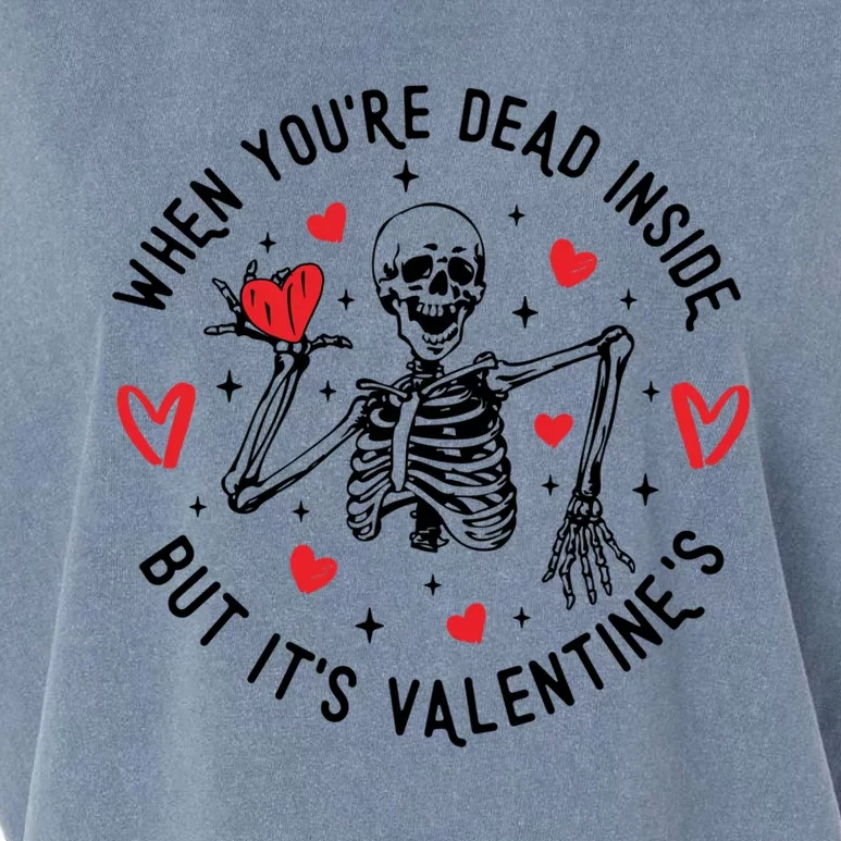 When You're Dead Inside But It's Valentine's Matching Couple Great Gift Garment-Dyed Women's Muscle Tee