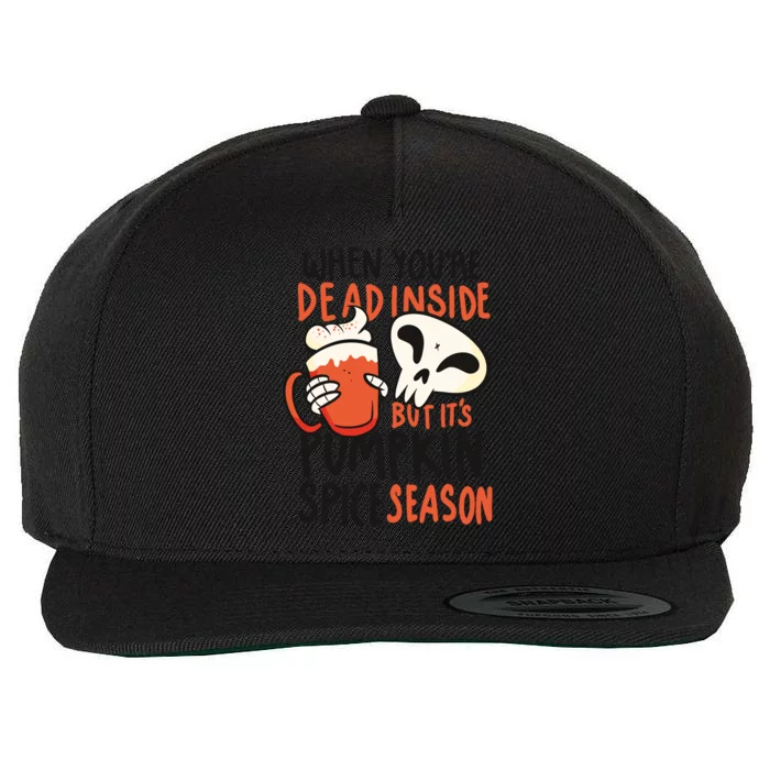 When You're Dead Inside Pumpkin Season Wool Snapback Cap