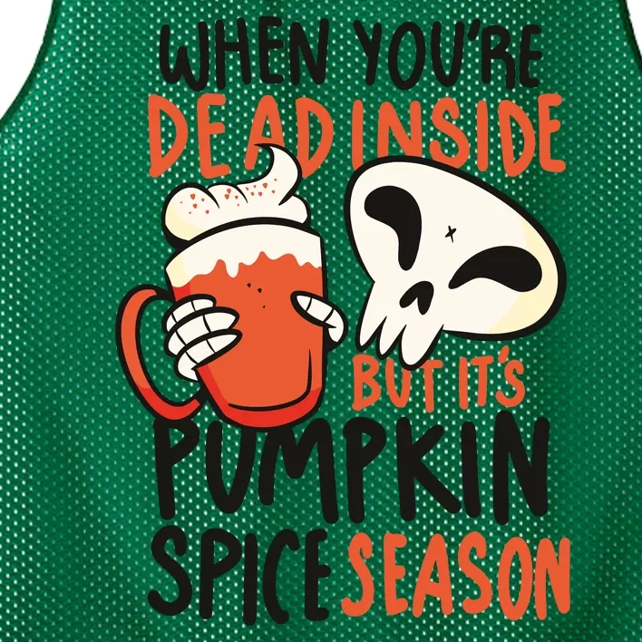 When You're Dead Inside Pumpkin Season Mesh Reversible Basketball Jersey Tank